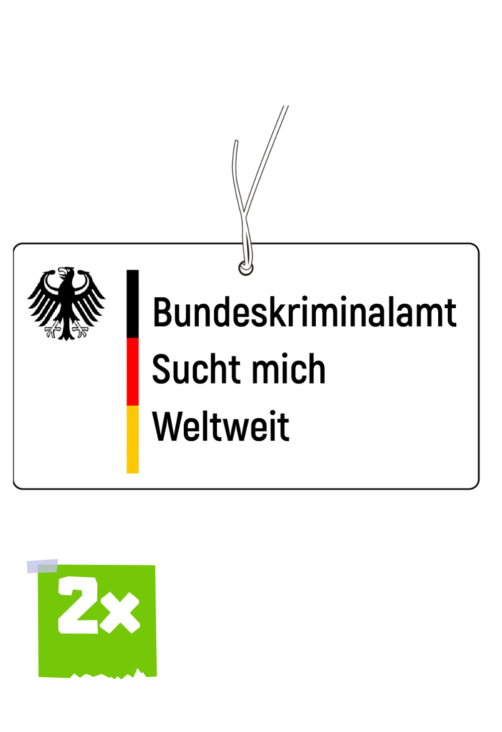 2x BUNDESKRIMINALAMT SUCHT MICH! Duftbaum / Lufterfrischer