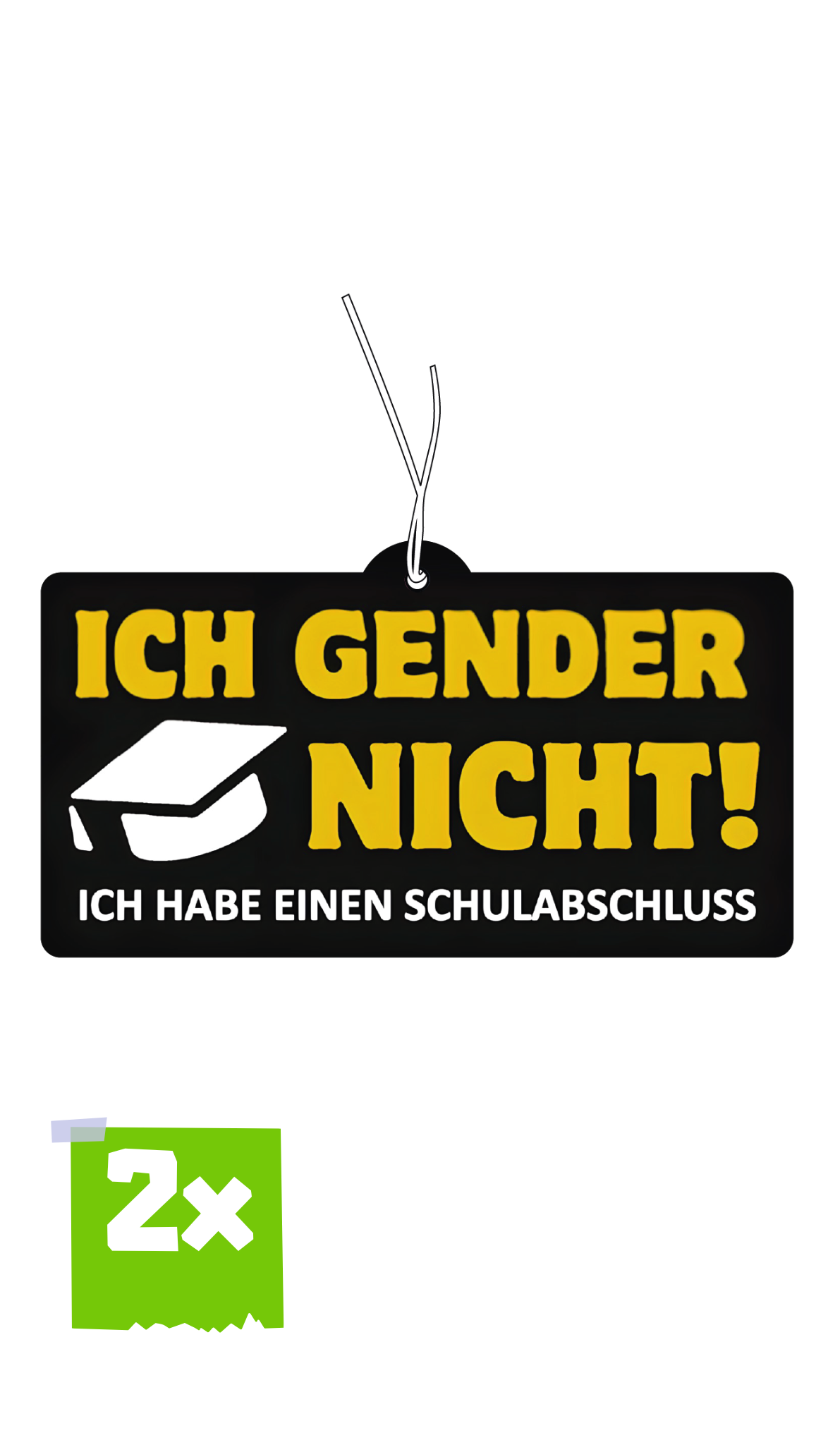 2x ICH GENDER NICHT! Duftbaum / Lufterfrischer