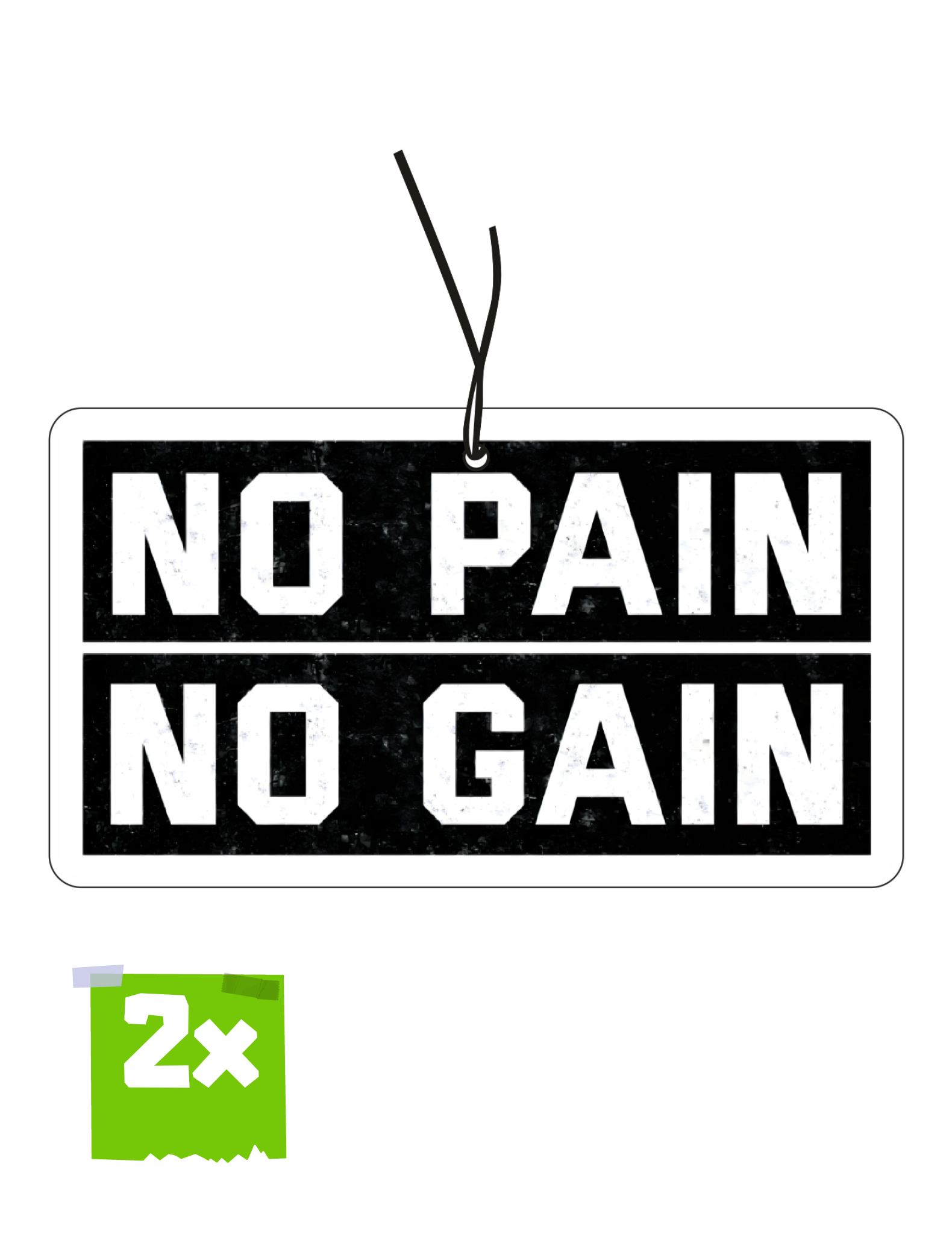 2X NO PAIN, NO GAIN Duftbaum / Lufterfrischer